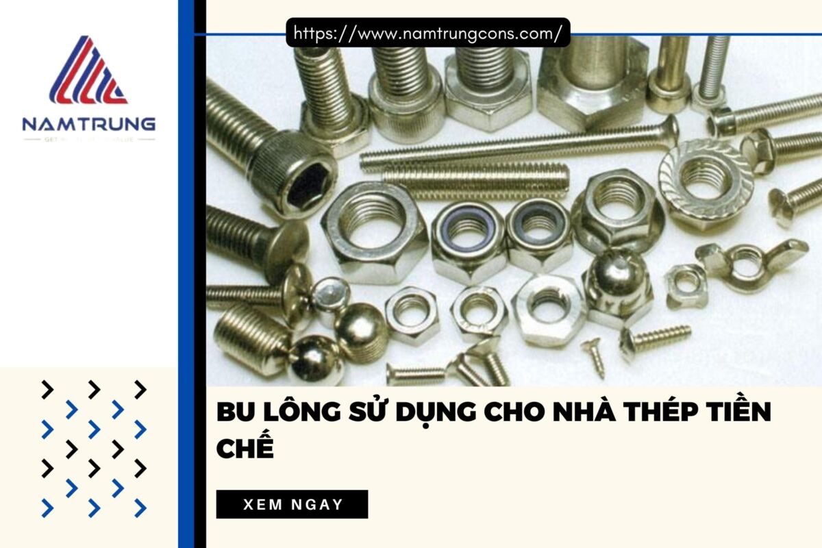Bu lông nhà thép tiền chế