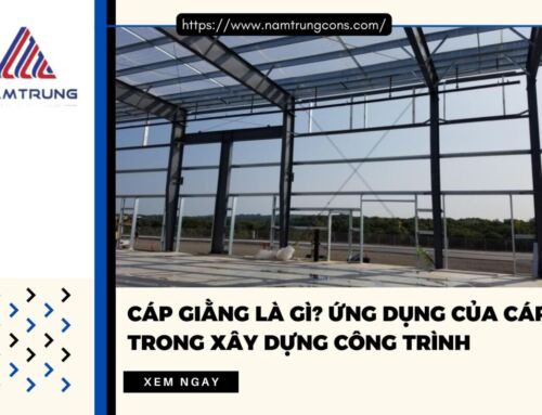 Cáp giằng là gì? Ứng dụng của cáp trong xây dựng công trình