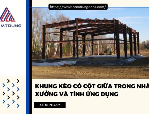 Khung kèo có cột giữa trong nhà xưởng và tính ứng dụng