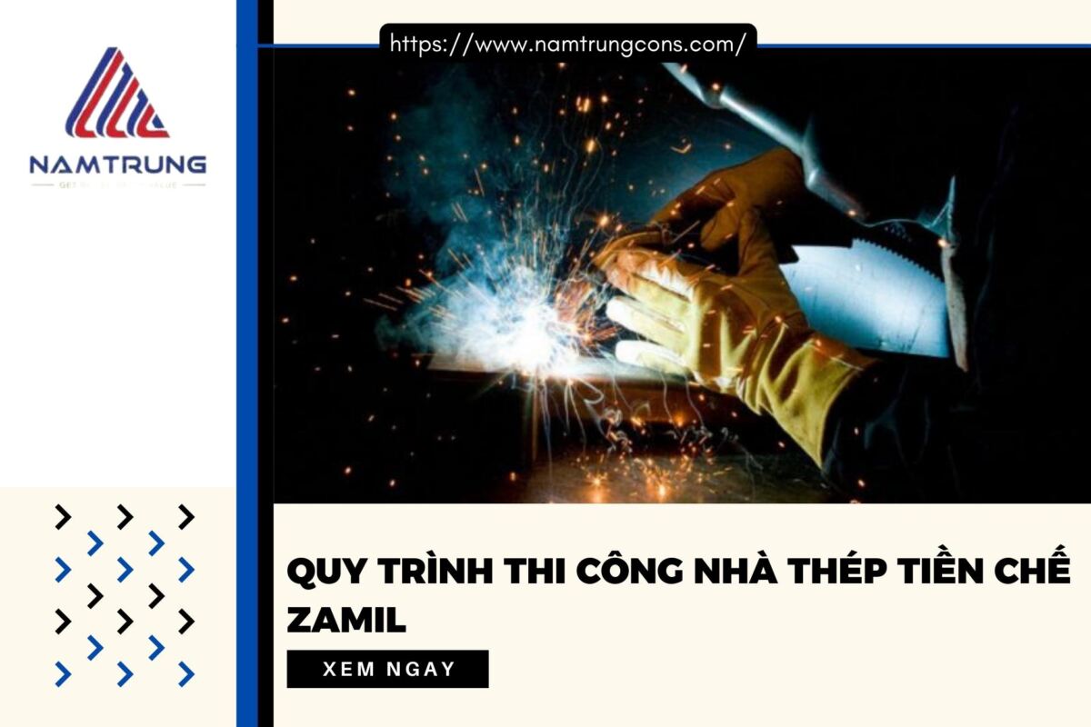 Thi công nhà thép tiền chế zamil